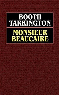 Monsieur Beaucaire (Paperback)