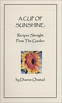 A Cup Of Sunshine (Paperback, Spiral)