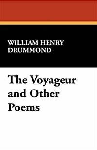 The Voyageur and Other Poems (Paperback)