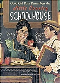 Little Country Schoolhouse (Hardcover)