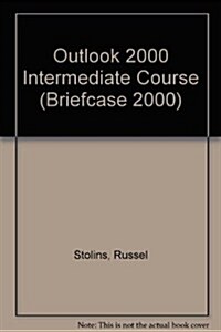 Outlook 2000 Intermediate Course (Paperback, Spiral)