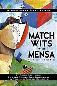 Match Wits with Mensa: The Complete Quiz Book (Paperback)