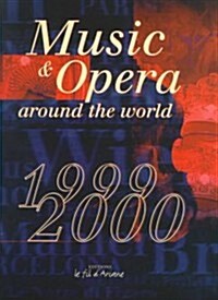 Music & Opera Around the World 1999-2000 (Paperback)