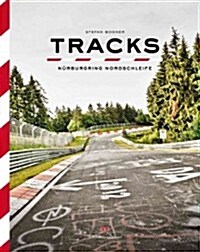 Tracks: Nurburgring North Loop (Hardcover, 2)