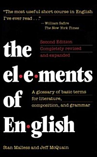 The Elements of English: A Glossary of Basic Terms for Literature, Composition, and Grammar (Paperback)