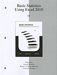 Basic Statistics Using Excel 2010 to Accompany Basic Statistics for Business & Economics (Paperback, 8)