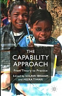 The Capability Approach : From Theory to Practice (Hardcover)