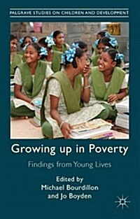 Growing Up in Poverty : Findings from Young Lives (Hardcover)