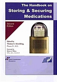 Handbook on Storing and Securing Medications (Paperback, 2, Revised)