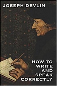 How to Write and Speak Correctly (Paperback)