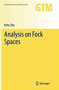 Analysis on Fock Spaces (Paperback)