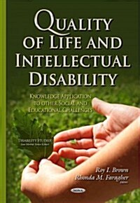 Quality of Life and Intellectual Disability Volume 2 (Hardcover, UK)