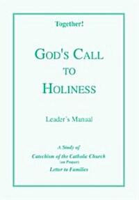 Gods Call to Holiness - Leaders Manual (Paperback)