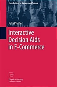 Interactive Decision AIDS in E-commerce (Paperback)