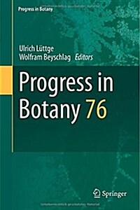 Progress in Botany: Vol. 76 (Hardcover, 2015)