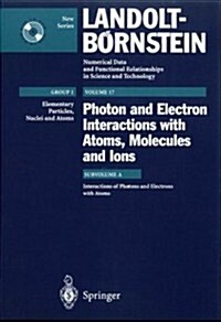 Interactions of Photons and Electrons with Atoms (Hardcover, 2000)