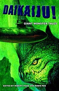 Daikaiju! Giant Monster Tales (Paperback)