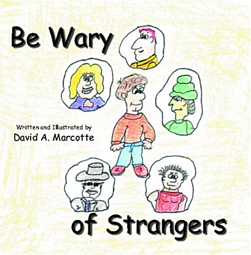 Be Wary of Strangers (Paperback)