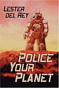 Police Your Planet (Paperback)