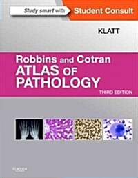 Robbins and Cotran Atlas of Pathology (Paperback, 3 Revised edition)