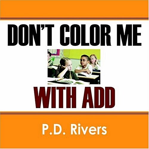Dont Color Me With Add (Paperback)