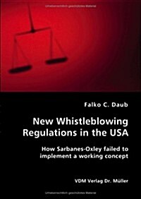 New Whistleblowing Regulations in the USA (Paperback)