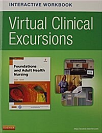 Foundations and Adult Health Nursing Virtual Clinical Excursions (Paperback, 7th, INA)