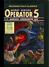 Operator #5: Winged Hordes of the Yellow Vulture (Paperback)