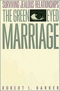The Green-Eyed Marriage (Paperback)