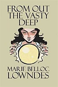 From Out the Vasty Deep (Hardcover)