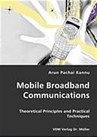 Mobile Broadband Communications (Paperback)