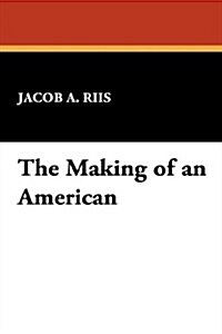 The Making of an American (Paperback)