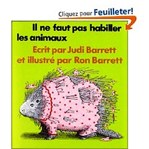 Il Ne Faut Pas Habiller Les Animaux (Hardcover)