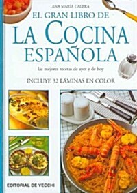 El Gran libro de la Cocina Espanola / The Great Book of Spanish Cooking (Hardcover)