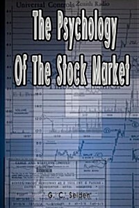 The Psychology of the Stock Market (Paperback)