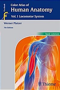 Color Atlas of Human Anatomy: Vol 1. Locomotor System (Paperback, 7)