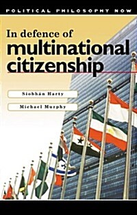 In Defence of Multinational Citizenship (Paperback)