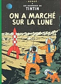 On a Marche Sur La Lune (Hardcover)