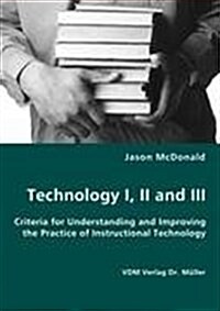 Technology I, II and III (Paperback)