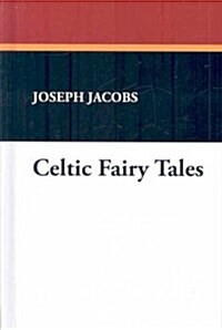 Celtic Fairy Tales (Hardcover)