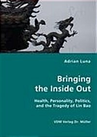 Bringing the Inside Out (Paperback)