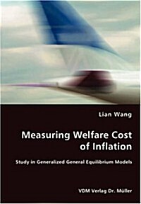 Measuring Welfare Cost of Inflation (Paperback)