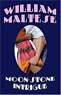 Moon-Stone Intrigue (Paperback)