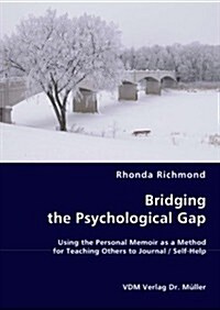 Bridging the Psychological Gap (Paperback)