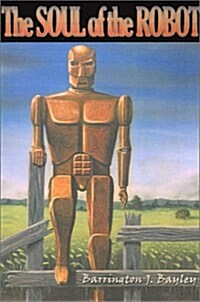 The Soul of the Robot (Paperback)