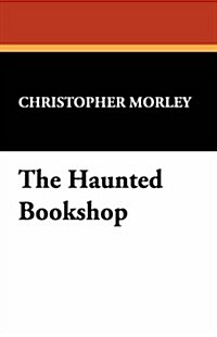 The Haunted Bookshop (Hardcover)