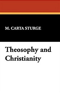 Theosophy and Christianity (Paperback)