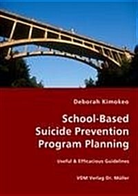 School-Based Suicide Prevention Program Planning (Paperback)