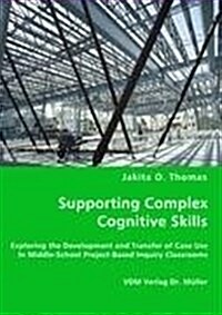 Supporting Complex Cognitive Skills (Paperback)