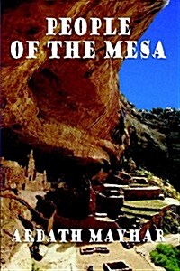 People of the Mesa: A Novel of Native America (Paperback)